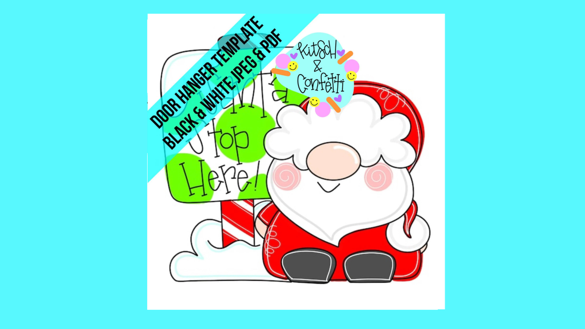 Santa Stop Here (KC193)