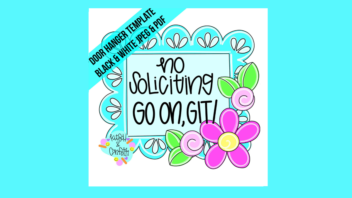 No Soliciting Go On Git (KC324)