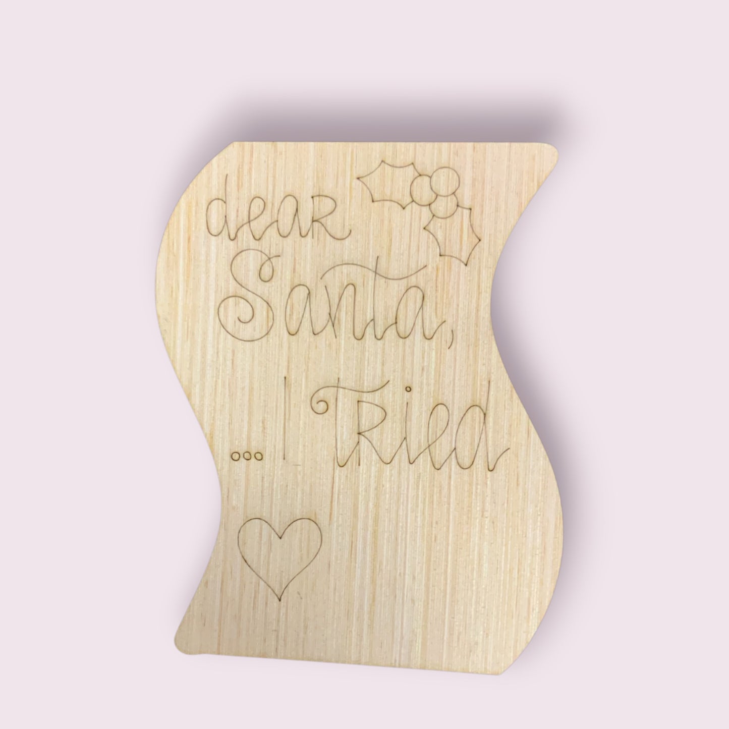 Santa I Tried Ornament (RL164-O)