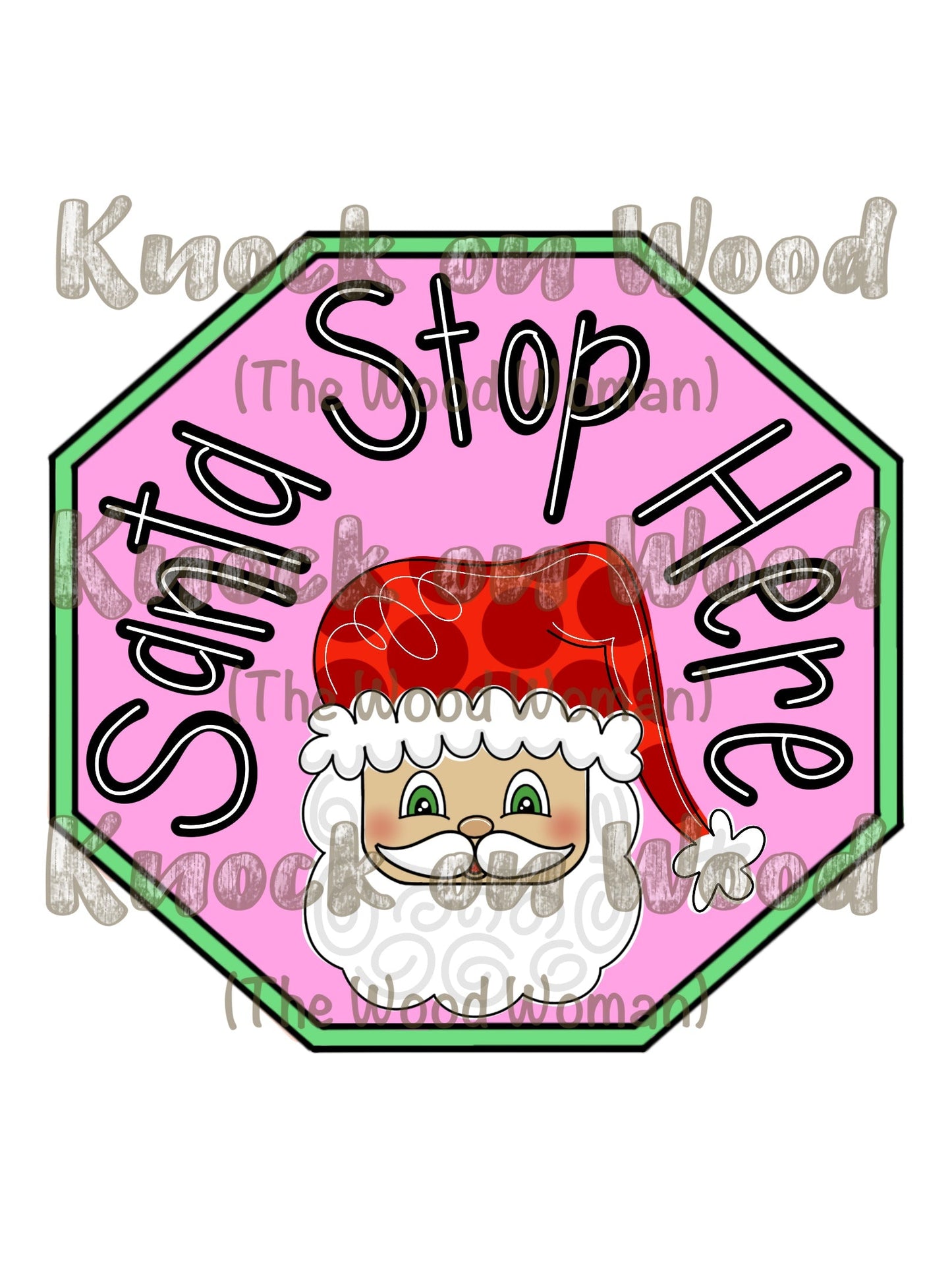 Santa Stop Here (KW020O)
