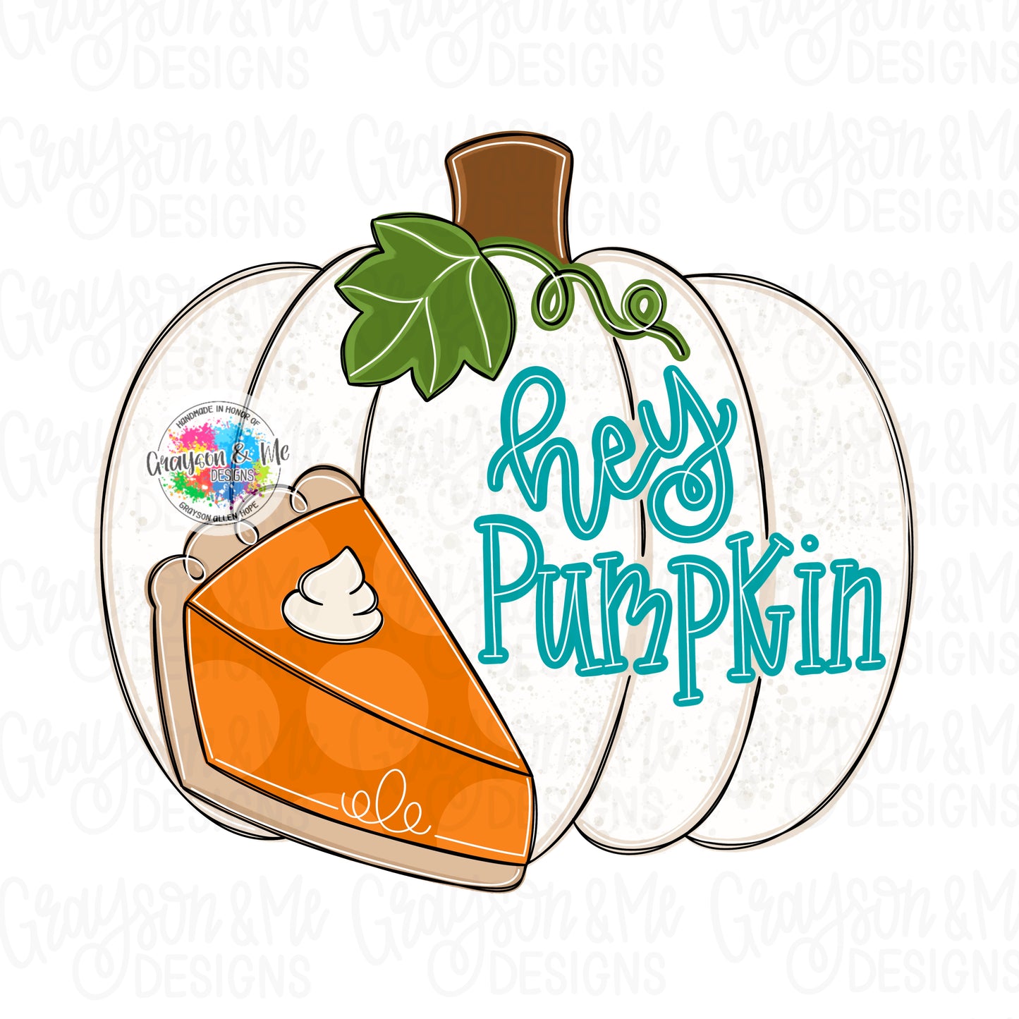 Hey Pumpkin Pie (GM043)