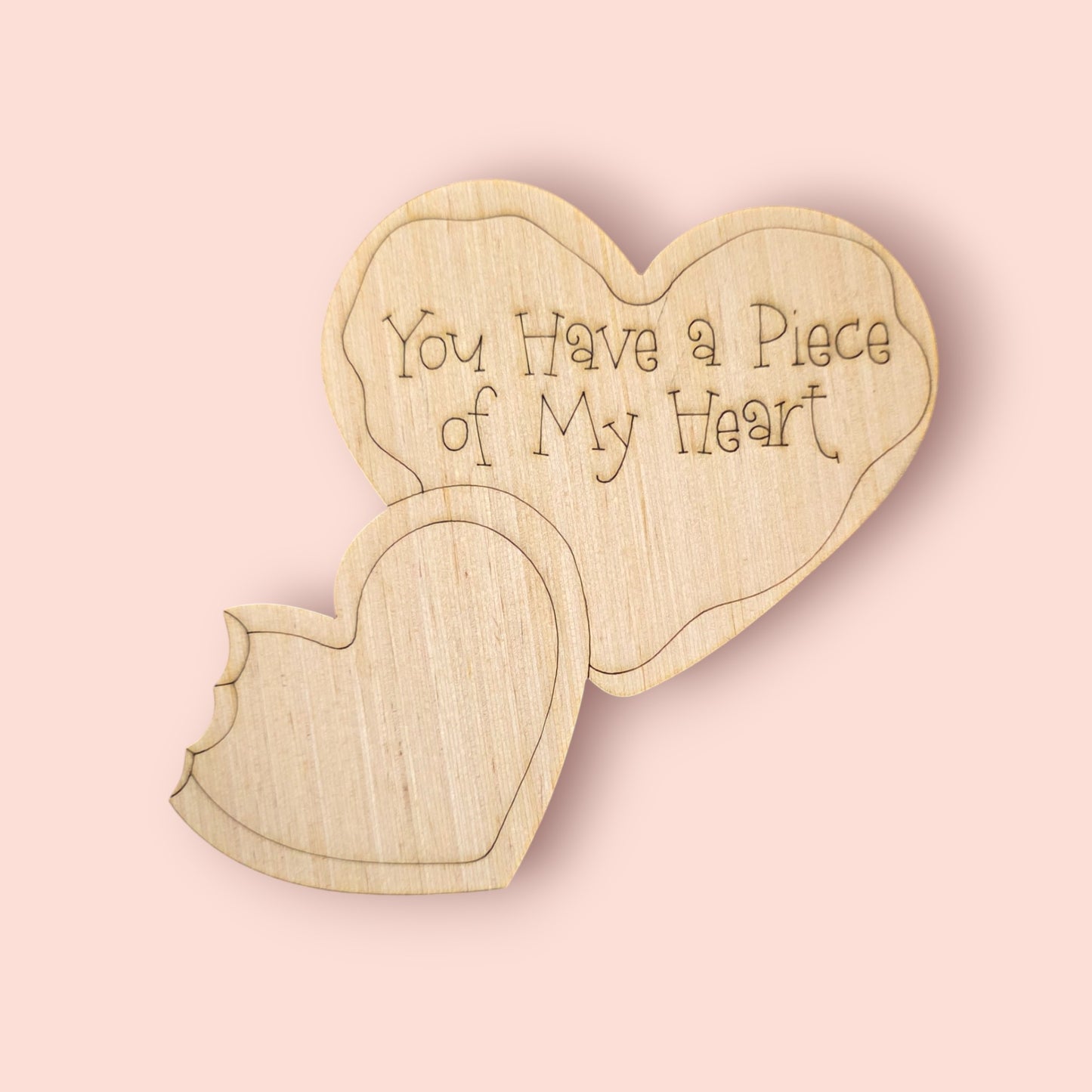 Your Have  A Piece Of My Heart (PC149)