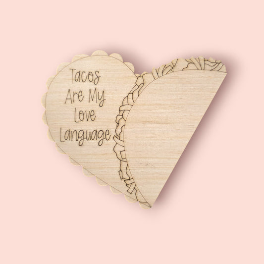 Tacos Are My Love Language (PC151)