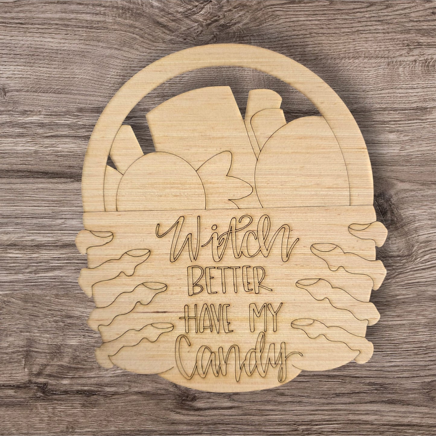 Witch Better Have My Candy Door Hanger (MJ047)