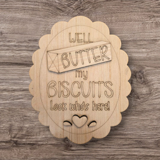 3D Well Butter My Biscuits Look Who's Here (PU023-3D)