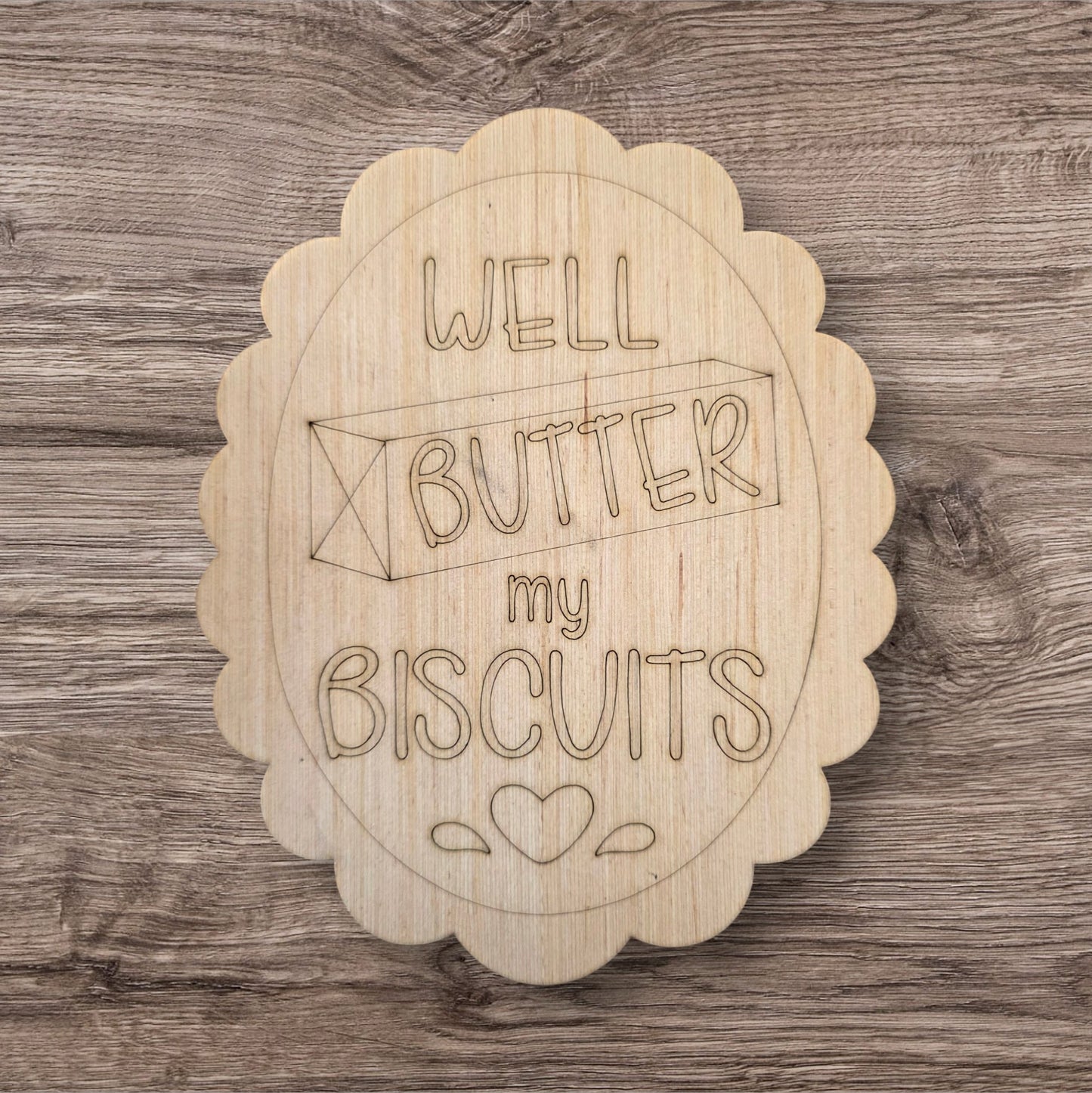 Well Butter My Biscuits (PU022)