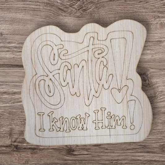 Santa I Know Him Ornament (LL176-O)