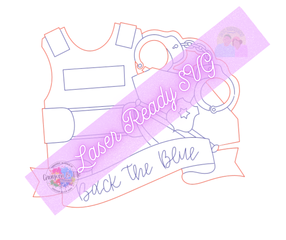 Back The Blue - Laser Ready SVG
