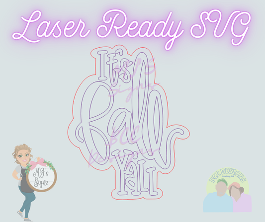 It's Fall Yall - Laser Ready SVG
