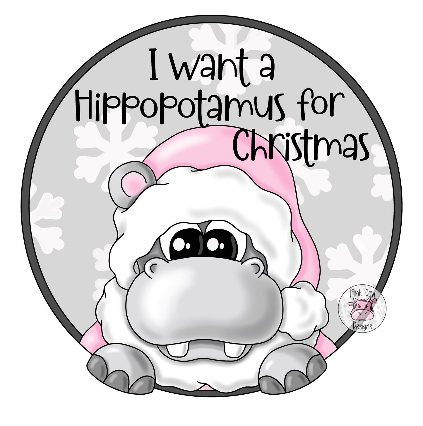 I Want A Hippopotamus For Christmas Round (PC037O)
