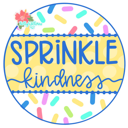 Sprinkle Kindness (KA092)