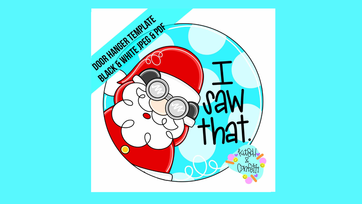 Santa I Saw That Round (KC181)