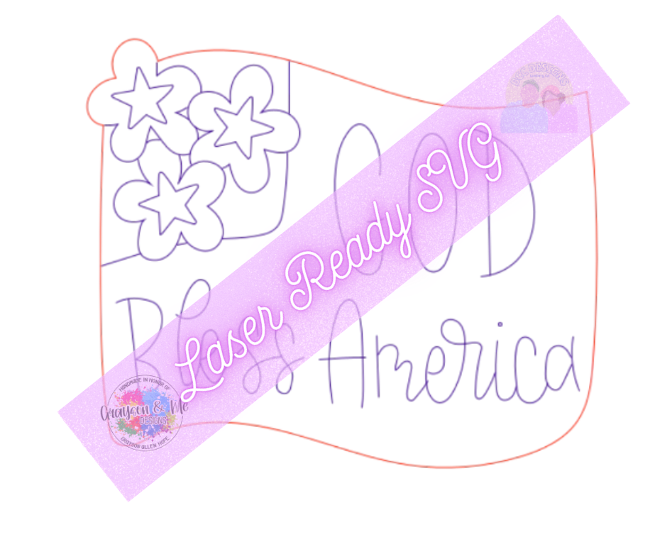 God Bless America Flag - Laser Ready SVG