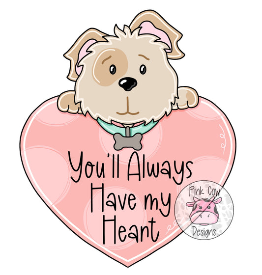 Always Have My Heart Puppy (PC127)