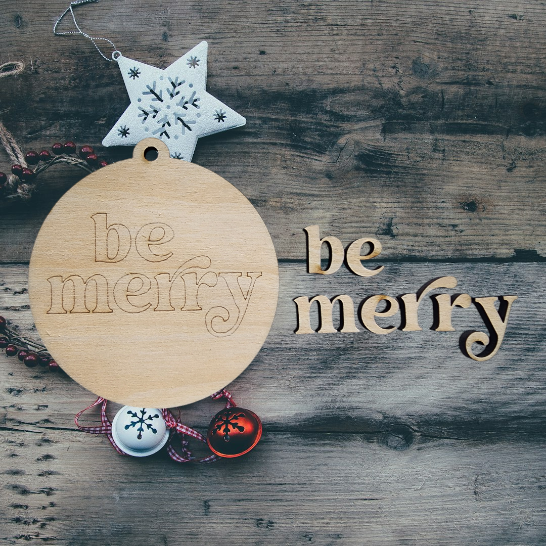 Be Merry 3D Ornament Blank