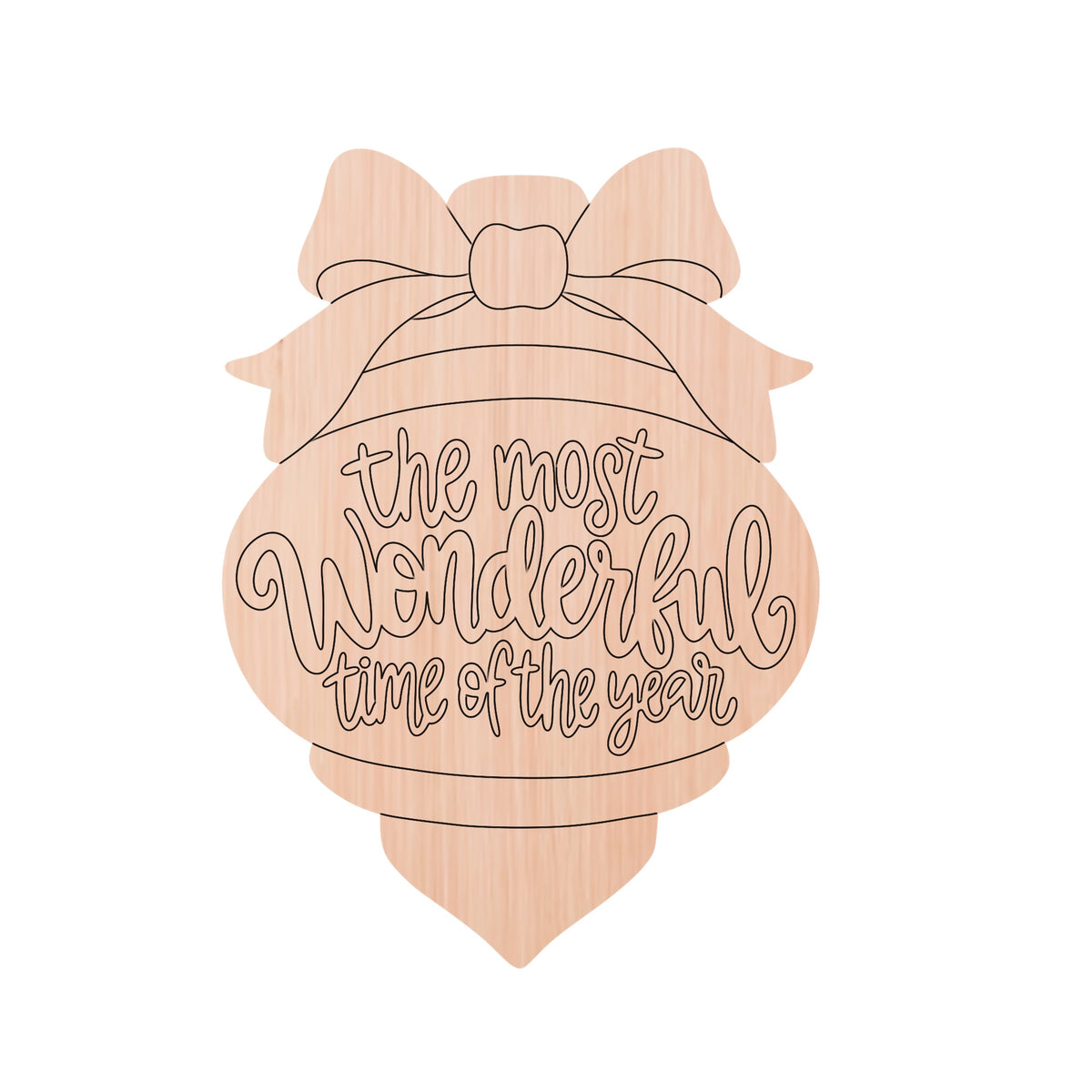 Most Wonderful Time Of The Year Ornament (LL225-O)