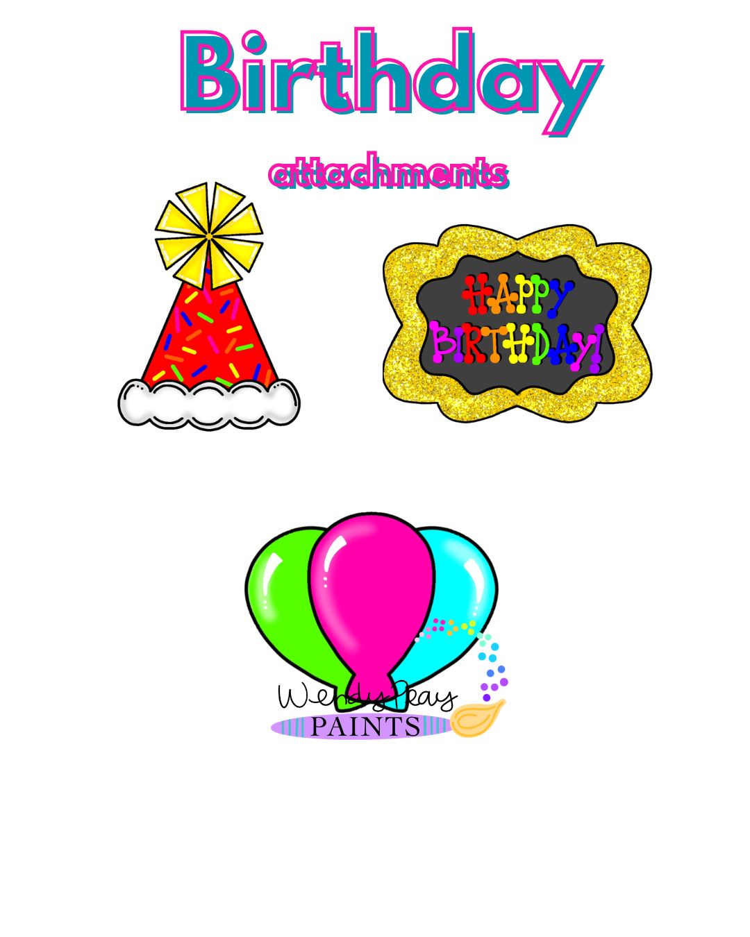 Birthday Attachment Bundle (WP-A2)