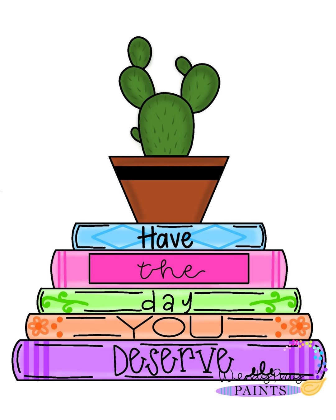 Have The Day You Deserve (WP101)