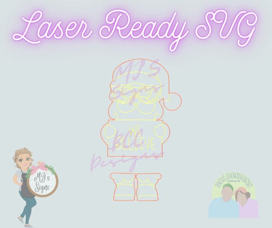 We Believe Santa - Laser Ready SVG